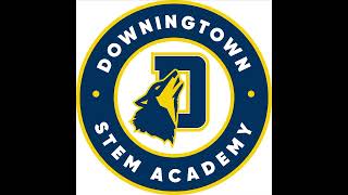 Downingtown STEM Academy Class 2031 Information Night (6:30 PM)