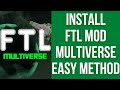 How to install FTL: Multiverse on Windows PC - EASY METHOD