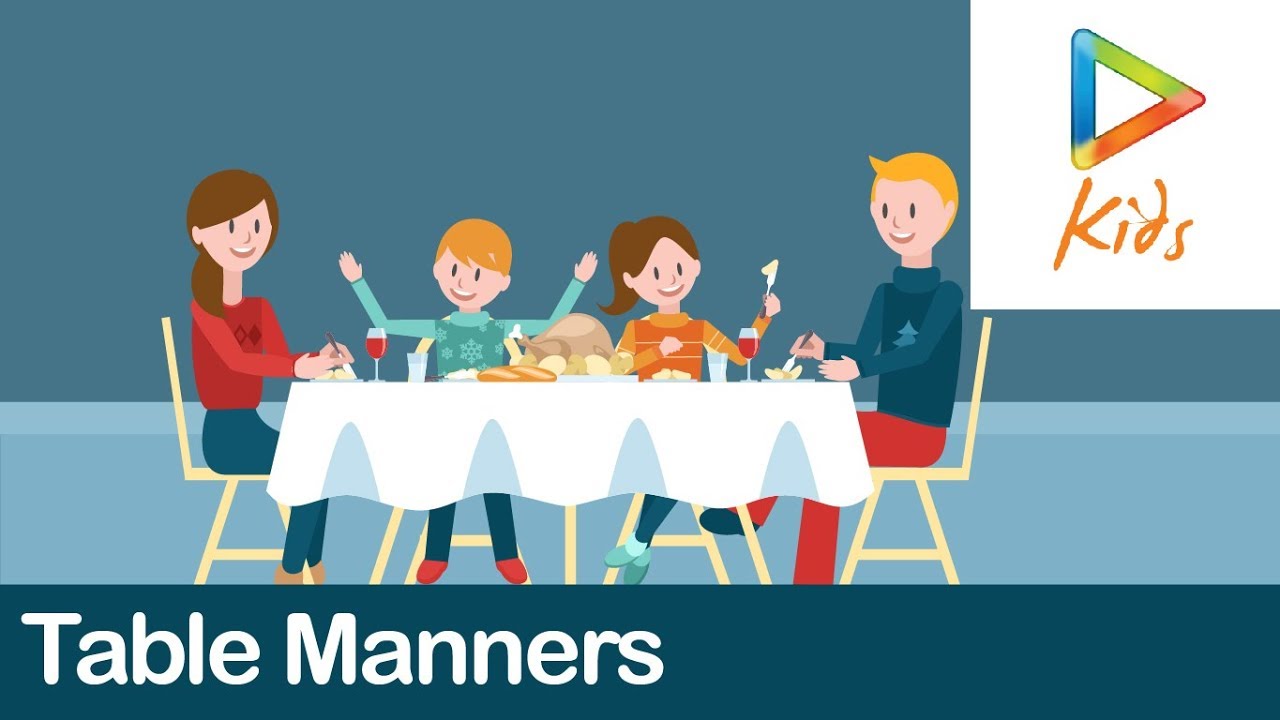 Table Manners | Tips On Table Manners For Kids | Good Habits And ...