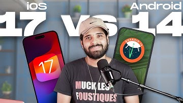 iOS 17 Vs Android 14 - Detailed Comparison (Hindi) 🔥