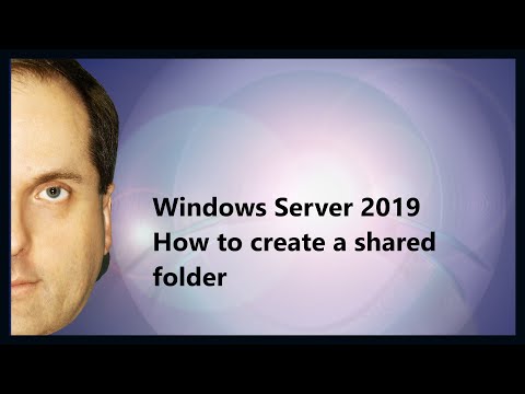 Windows Server 2019 How to create a shared folder