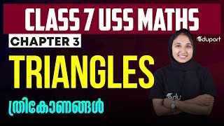 Class 7 | USS | Maths | Chapter 3. TRIANGLES | ത്രികോണങ്ങൾ