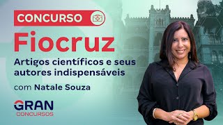 Concurso FIOCRUZ: Artigos científicos e seus autores indispensáveis