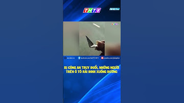 BỊ CÔNG AN TRUY ĐUỔI, NHỮNG NGƯỜI TRÊN Ô TÔ RẢI ĐINH XUỐNG ĐƯỜNG  #thtv #truyenhinhtravinh #shorts