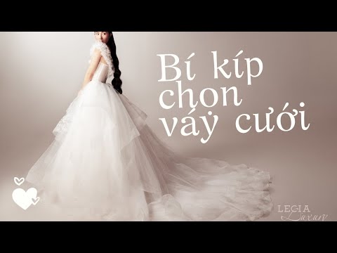 Video: Váy cưới theo kiểu cơ thể: 20 mẹo chọn phù hợp