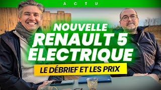 Nouvelle Renault 5 Electrique : le débrief et vos 1ères spéculations prix  ! + le reste de l'actu
