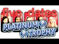 Five Dates Platinum Trophy (Booty Call)