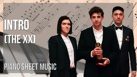 Piano Sheet Music: How to play Intro by The XX