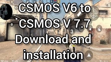 CSGO Mobile How to download CSMOS V7.7 +Link+download process tutorial | GemScaty