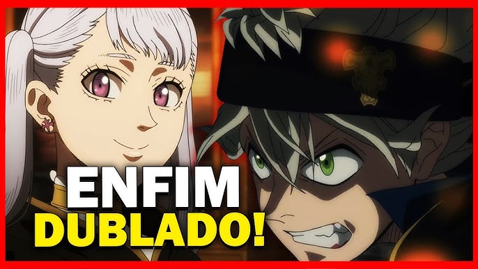 Ainda não acabou!  Black Clover (Dublado) 