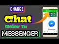 How To Change the Color of Conversation/Message/Chat in Facebook Messenger