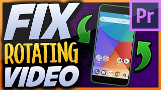 Fix a rotating video/phone - Adobe Premiere Pro quick tips and tricks @Priest