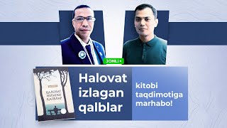 «Halovat izlagan qalblar» kitobining taqdimoti | Kitobxonlik maktabi