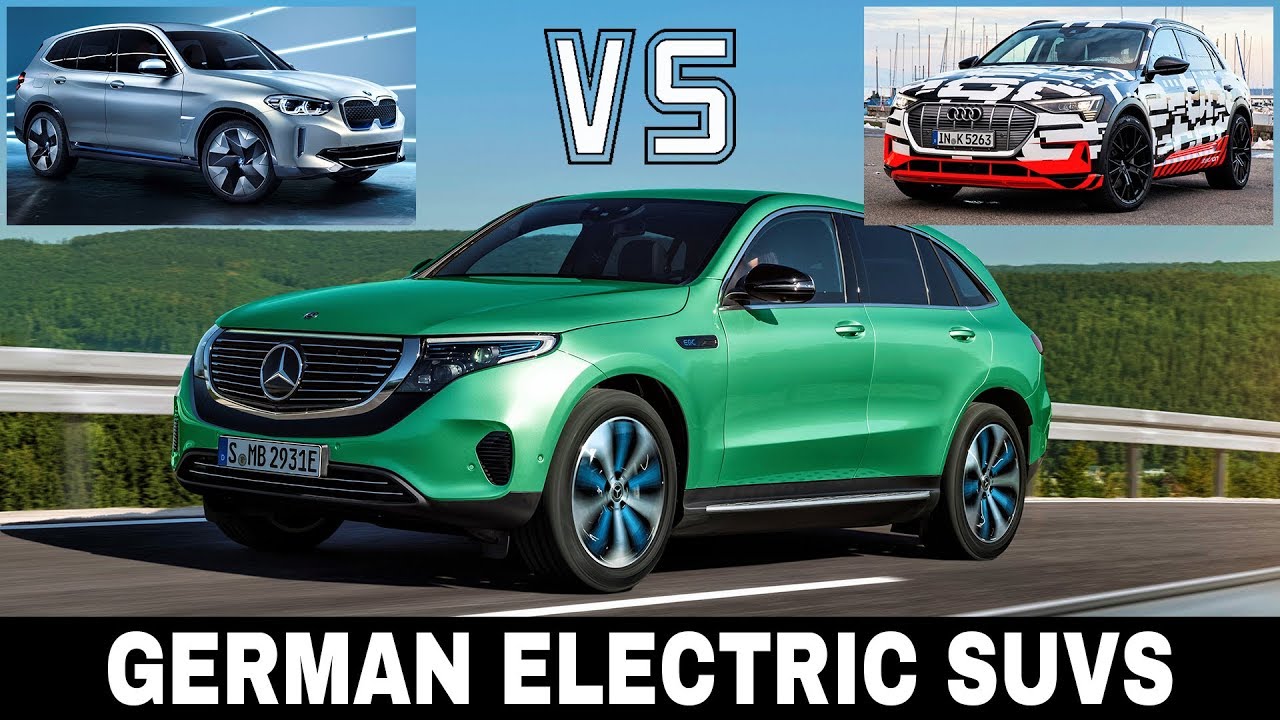 Mercedes Eqc Vs Audi E Tron Vs Bmw Ix3 Best German Electric Crossover Cars Youtube