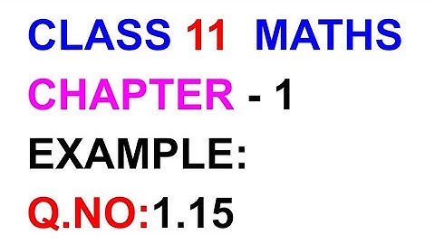 Example:1.15|| TN CLASS 11 MATHS