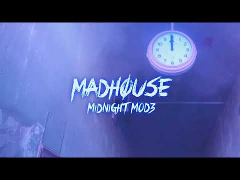 MadHouse Midnight Mod3 - teaser