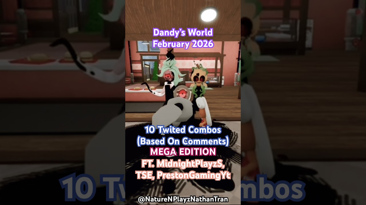 Types of Twisted Combos in Dandy's World PART 73 (MEGA EDITION) (Fan Suggestions)
