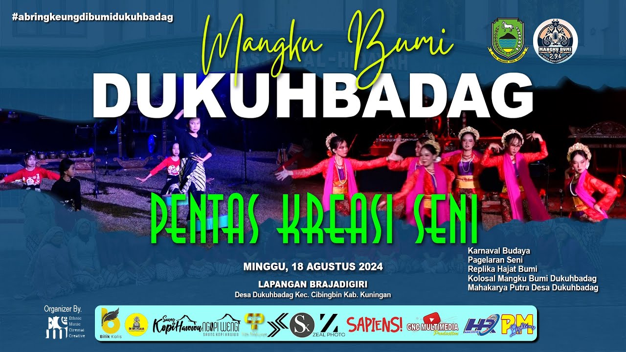 MALAM PENTAS KREASI SENI | MILANGKALA DESA DUKUHBADAG KE- 296 | Minggu, 18 Agustus 2024