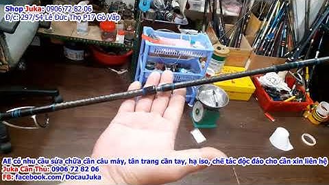 Sửa khớp nối cần lure bị gãy cho khách
