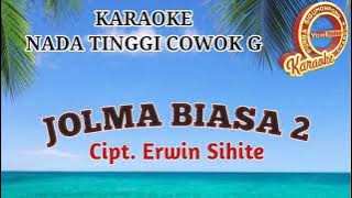 KARAOKE JOLMA BIASA 2 KARAOKE ARGHANA TRIO - CIPT. ERWIN SIHITE || NADA TINGGI COWOK FIS