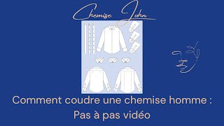 Comment Coudre Une Chemise Homme  Tuto Couture Pour Coudre La Chemise John Les Patrhoms