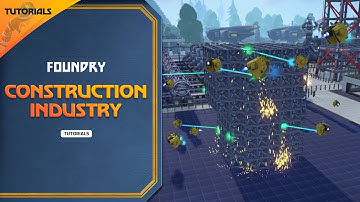 Construction Industry: Fast and Effective! | FOUNDRY Beginner