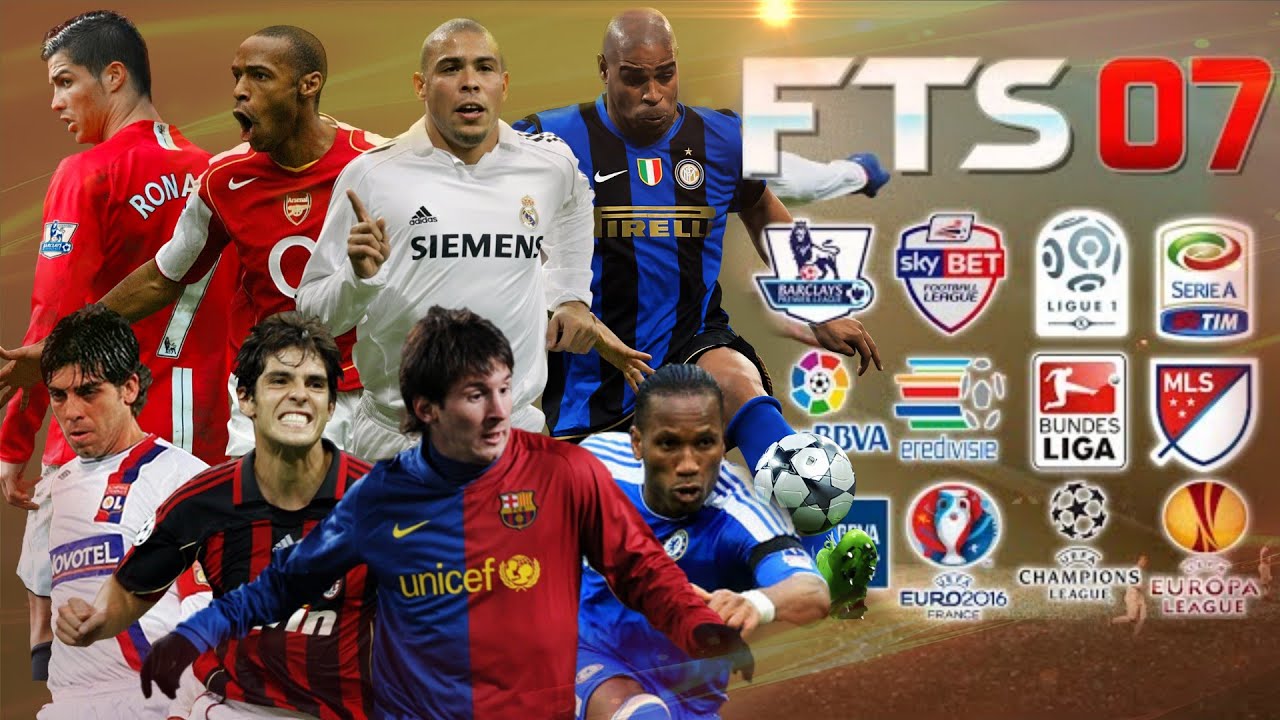 NOSTALGIA ! Download FTS 2007 Classic Full Eropa Legends Kits Squad Transfer 2006/07 Android Offline