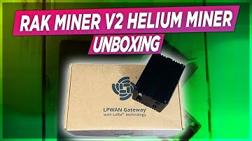 RAK V2 Helium miner Unboxing! What do you need to know?