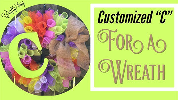 Adding Customized alpha letter to a wreath. Attaching signs & alpha letters to deco mesh wreath diy