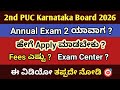 🚨 2nd PUC Exam 2 Update 2026 | ಯಾವಾಗ ? Apply ಹೇಗೆ ? Fees &amp; Time Table Full Details Edu Job Kannada 