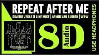 Dimitri Vegas & Like Mike x Armin van Buuren x W&W   Repeat After Me Official Music Video