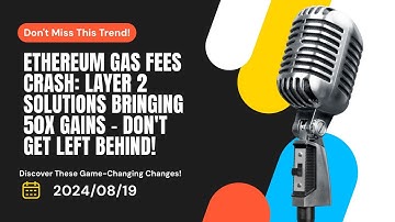 Ethereum Gas Fees Plummet: Discover How Layer 2 Solutions Are Transforming Ethereum Gas Fees Today!