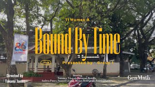 Bound By Time | Genmath Film Simple annuity By Group 1, 11 - Humss A