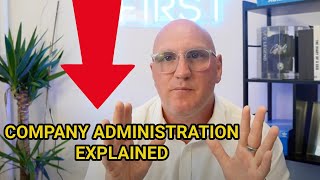 Company Administration Explained