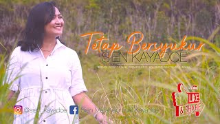 Download Lagu Tetap Bersyukur - Sien Kayadoe (Official Music Video) MP3