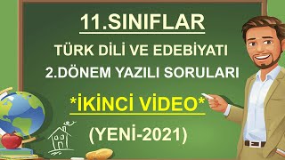 11.Sınıf Türk Dili Ve Edebiyatı 2.Dönem 1.Yazılı Soruları Yeni̇ 11.Sınıf Edebiyat 2.Dönem 1.Sınav