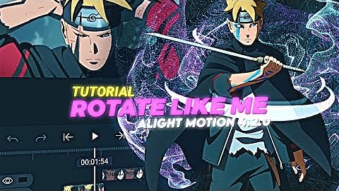 TUTORIAL ROTATE LIKE ME [ALIGHT MOTION 4.2.0] AMV ROTATE