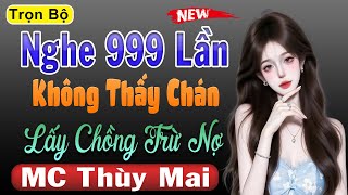 Download Lagu Nghe 999 Lần không thấy chán - Lấy Chồng Trừ Nợ Full #mcthuymai Đọc truyện đêm khuya 2025 MP3 Download Lagu Nghe 999 Lần không thấy chán - Lấy Chồng Trừ Nợ Full #mcthuymai Đọc truyện đêm khuya 2025 MP3