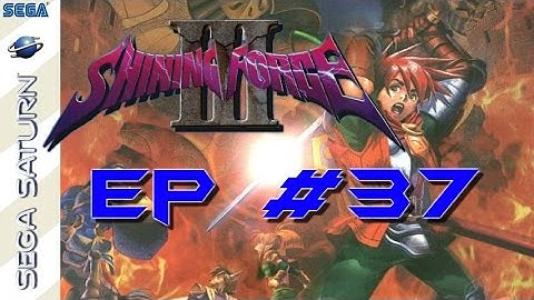 Shining Force III Scn 1: part 37 - return home