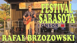 Rafał Brzozowski   Tak Blisko  Florida Festival Sarasota Wydarzenia Z Florydy  Sloneczne Radio