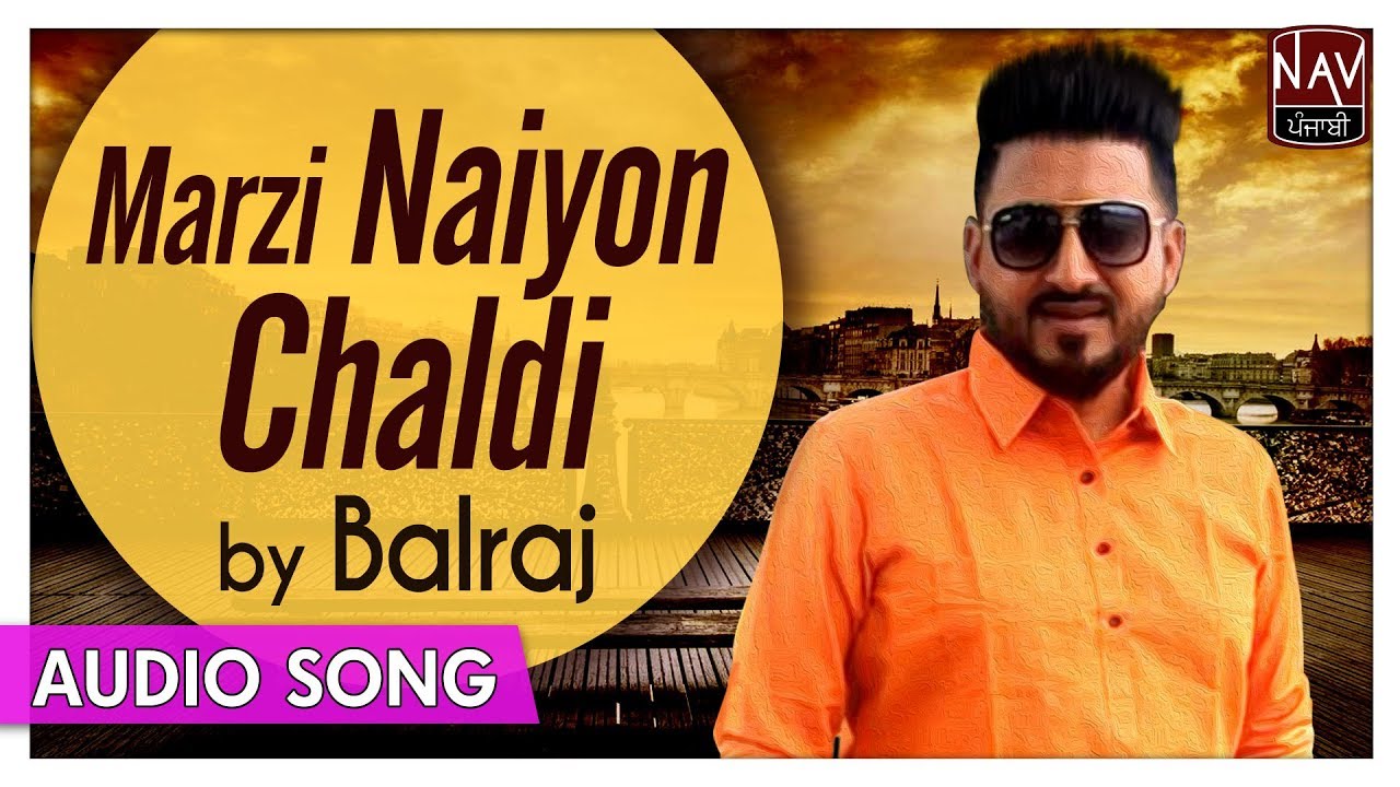 MARZI NAIYON CHALDI Full Song   BALRAJ  Superhit Punjabi Audio Songs  Priya Audio