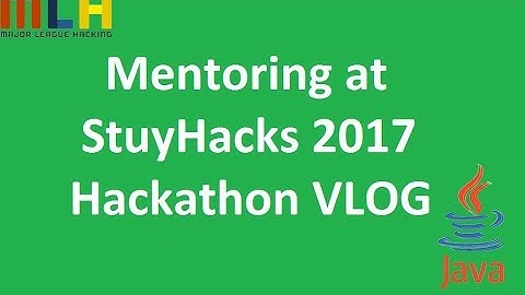 Mentoring at StuyHacks 2017 Hackathon VLOG