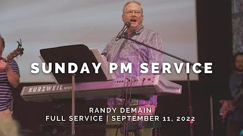 RANDY DEMAIN: Sunday PM Service | CCi | Dothan, Al...