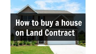 How to Buy a House on Land Contract | Important Things to Consider by Mortgage by Adam 1,744 views 6 years ago 4 minutes, 10 seconds
