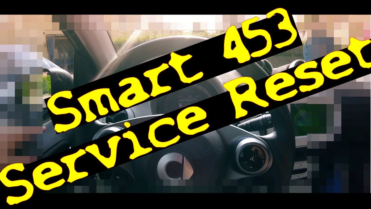 Smart 453  Service-Intervall zurückstellen / Service Reset 