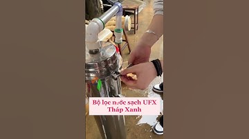 Lọc nước PVDF Bình lọc Inox, Lọc nước sinh hoạt, Công nghệ lọc nước sạch hiện đại