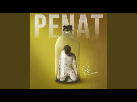Penat - Andi Bernadee