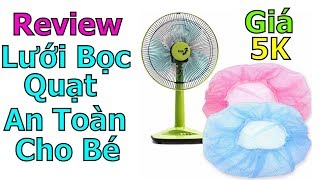 Trên Tay lưới bọc quạt an toàn cho bé, Trên Sendo