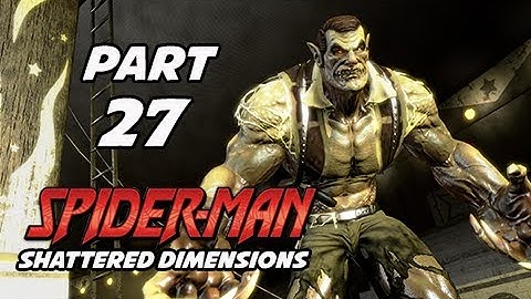 Spider-Man Shattered Dimensions Walkthrough Part 27 - Fun House (Gameplay Commentary)