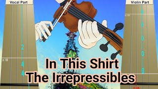 The Irrespressibles - In This Shirt Violin Tab Resimi